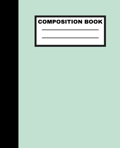 Mint Pastel Green Composition Notebook: College Ruled Lined Paper 200 pages 7.5 x 9.25 for School, Kids, Girls, Women, Teens, Adults