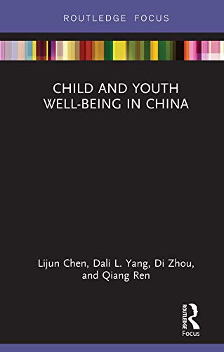 Child and Youth Well-being in China (Routledge Research on Asian Development) (English Edition)