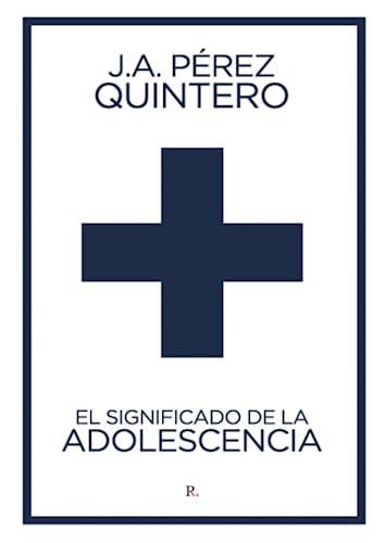 +: El significado de la adolescencia