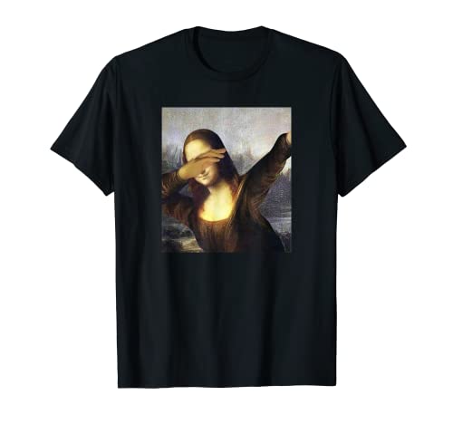 Dabbing Mona Lisa Dab Divertido Memes Dabbing Dab Fun Camiseta