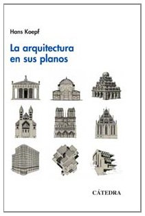 La arquitectura en sus planos (Arte Grandes temas)