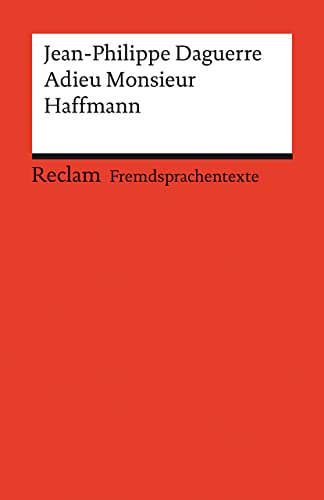 Adieu Monsieur Haffmann: Französischer Text mit deutschen Worterklärungen. Niveau B1 (GER): 14148