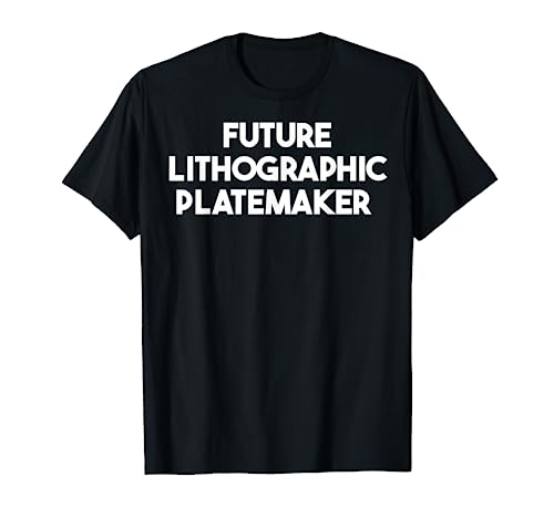 Future Litografía Platemaker Camiseta