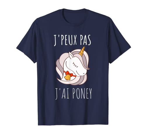 Je Peux Pas J'ai Poney - Camiseta de manga corta Camiseta