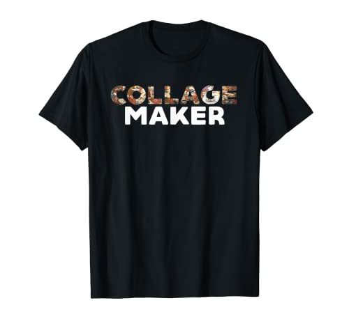 Collage Maker con arte de collage hecho por la comunidad Camiseta