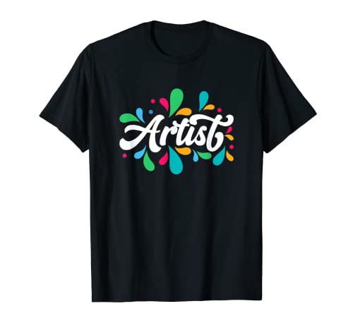 Artista Colores Arte Paleta Caballete Pintura Decorador Pintor Camiseta