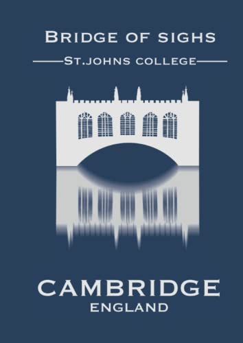 A4 Cambridge Bridge of sighs - Prussian Blue Sketchbook 120 pages: Blank paper 210mm x 297mm, high quality gloss cover by Elizabeth Banks