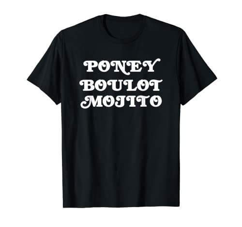 Hombre Poney - Camiseta con diseño de Mojito Humor Camiseta