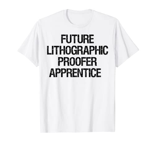 Aprendiz a prueba de litografía futura Camiseta