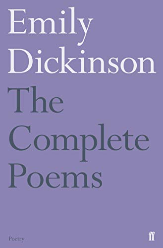 Complete Poems: Emily Dickinson (Faber poetry)