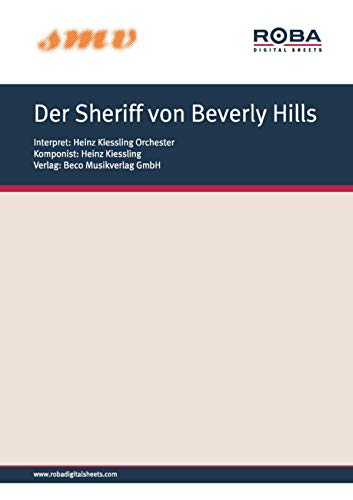 Der Sheriff von Beverly Hills: Notenausgabe aus dem Modern Art/Constantin-Film 