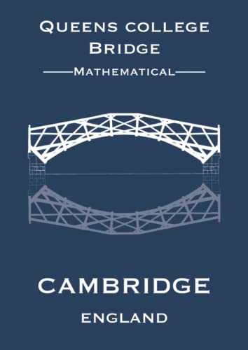 A4 Cambridge Math Bridge - Prussian Blue Notebook 140 pages: Blank lined paper 210mm x 297mm, high quality gloss cover By Elizabeth Banks