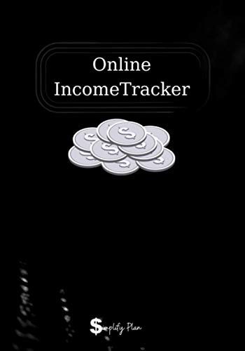 Online Income Tracker: Monthly Online Incomes and Expenses Planner, Ledger Book to Record Income and Expenses, To Do List, Notes and more, 10 Internet Address & Password Logbook Pages