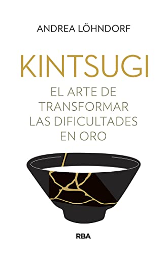 Kintsugi: El arte de transformar las dificultades en oro (Divulgación)