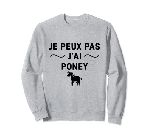 Peux Pas Yo he Poney Equitation Sudadera