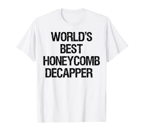 El mejor decapador en forma de panal del mundo Camiseta