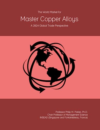 The World Market for Master Copper Alloys: A 2024 Global Trade Perspective