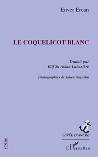Le coquelicot blanc (Levée d'ancre t. 52) (French Edition)