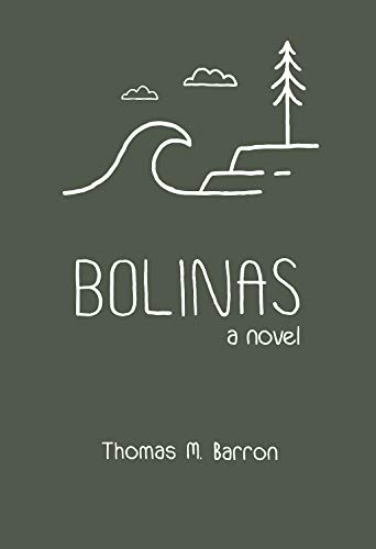 Bolinas: a novel (Bocas Trilogy Book 3) (English Edition)