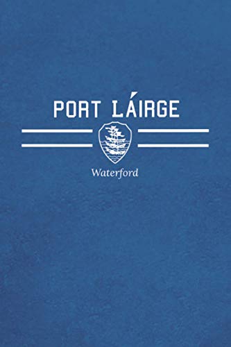 Waterford: Gaelic- Port Lairge