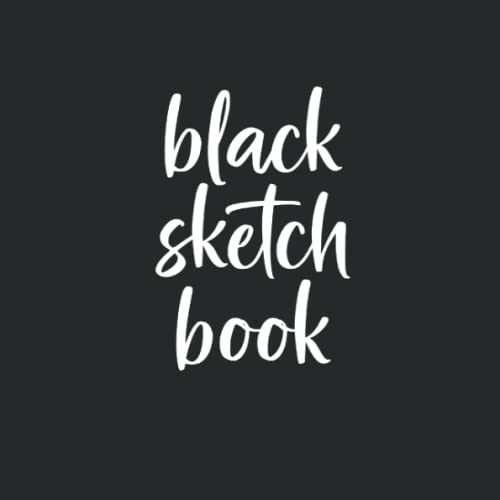 BLACK SKETCHBOOK - Cuaderno con HOJAS NEGRAS. Cuaderno para dibujar con 100 hojas negras. Tamaño CUADRADO. Ideal para dibujar, esbozar o escribir en tonos claros