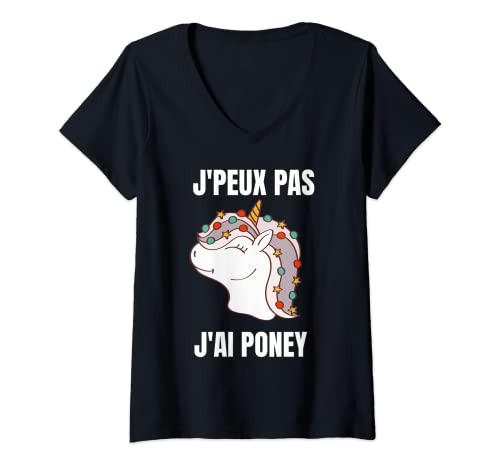 Mujer Je Peux Pas J'ai Poney - Camiseta de manga corta Camiseta Cuello V