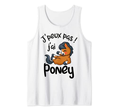 Jpeux no he tenido Poney. Idea divertida Camiseta sin Mangas