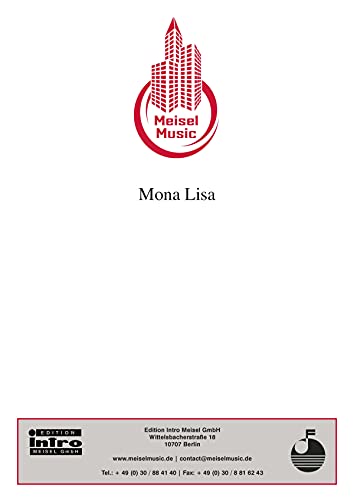 Mona Lisa warum lächelst du: Single Songbook (German Edition)