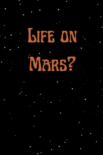 Life on Mars David Bowie Space Themed Notebook & Journal 120 lined Pages