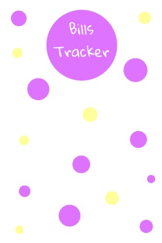 Bills Tracker: Cute Violet & Pastel Yellow Polka Dots Bill Tracker Organizer - 6 x 9 inches 120 pages, Practical Violet & Pastel Yellow Polka Dots ... & Pastel Yellow Polka Dots Bill Tracker