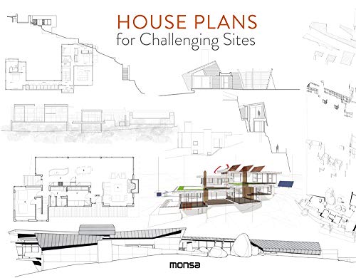 HOUSE PLANS FOR CHALLENGING SITES (ARQUITECTURA)
