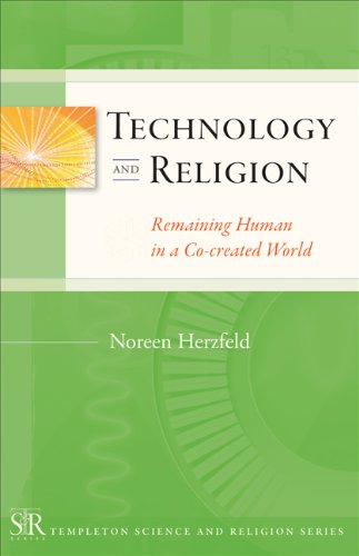 Technology and Religion: Remaining Human C0-created World (Templeton Science and Religion Series) (English Edition)
