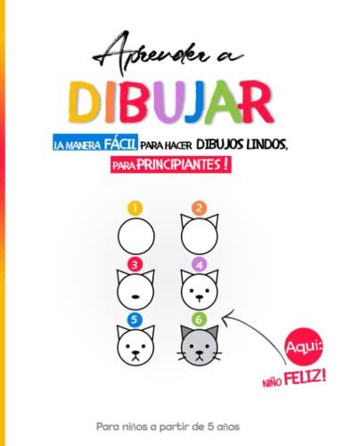 Aprender a Dibujar Fácilmente : Libro De Dibujo Paso a Paso para Niños 5 años y más | Dibujos para principiantes | Gran Formato 110 paginas: Actividad ... para Aumentar la Creatividad y la Imaginación