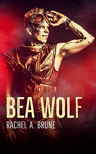 Bea Wolf: A Dieselpunk Retelling (English Edition)