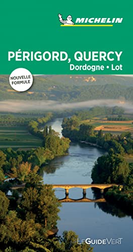 Périgord, Quercy (Le Guide Vert): Dordogne, Lot (LA GUIA VERDE MICHELIN)