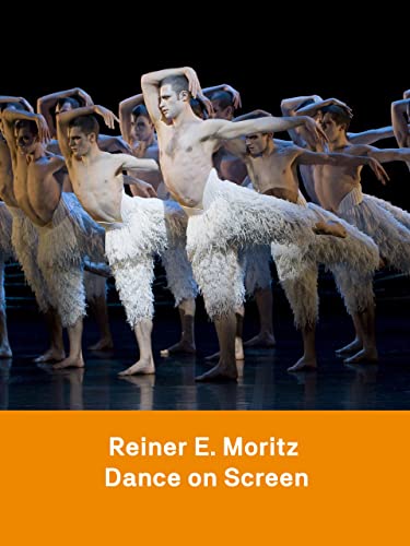 Dance on Screen - Un documental de Reiner E. Moritz