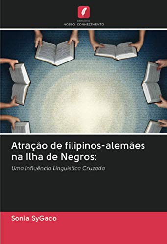 Atração de filipinos-alemães na Ilha de Negros:: Uma Influência Linguística Cruzada