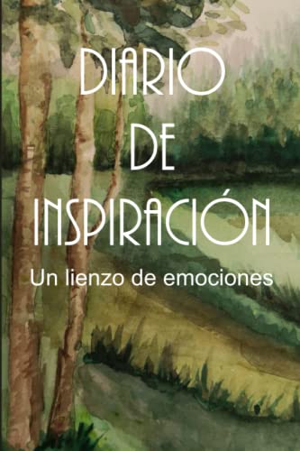 Diario de inspiración: Un lienzo de emociones