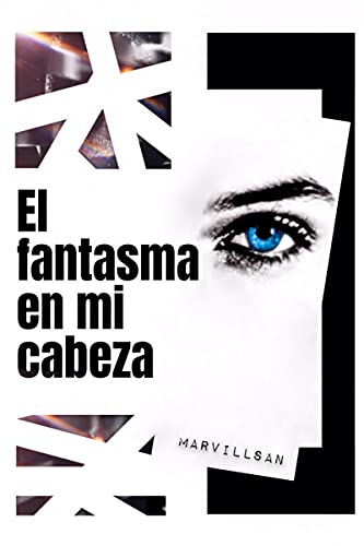 EL FANTASMA EN MI CABEZA:: Novela romántica lésbica en español
