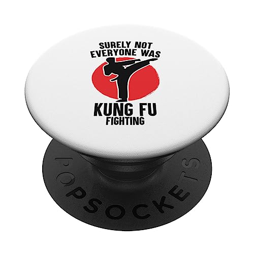 Surely Not Everyone Was Kung Fu Fighting, artes marciales geniales PopSockets PopGrip Intercambiable