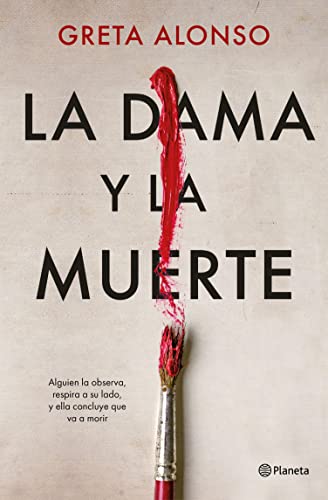 La dama y la muerte (Autores Españoles e Iberoamericanos)