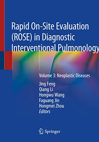 Rapid On-Site Evaluation (ROSE) in Diagnostic Interventional Pulmonology: Volume 3: Neoplastic Diseases (English Edition)