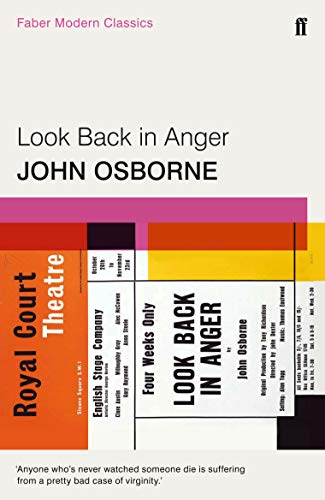 Look Back In Anger: Faber Modern Classics (Faber Drama)