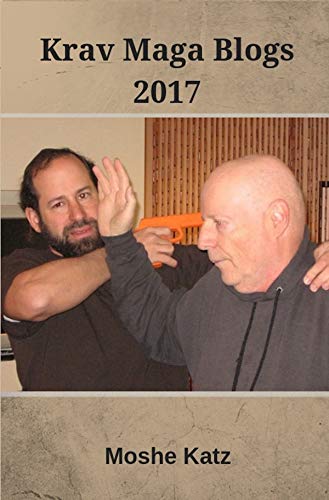 Krav Maga Blogs 2017: Footsteps from Judea (English Edition)