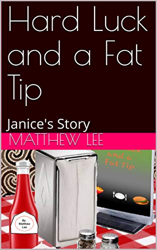 Hard Luck and a Fat Tip: Janice's Story (Hard Luck Diner) (English Edition)