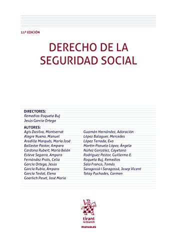 Derecho de la Seguridad Social 11ª Edición (Manuales de Derecho del Trabajo y Seguridad Social)