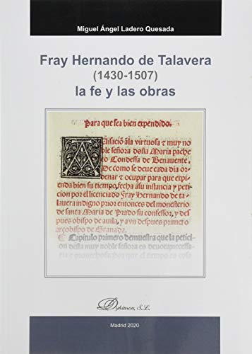 Fray Hernando De Talavera (1430-1507) La Fe y Las Obras (SIN COLECCION)