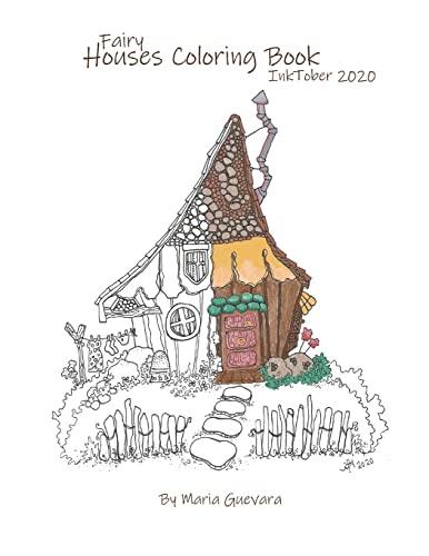Fairy Houses Coloring Book: Inktober 2020