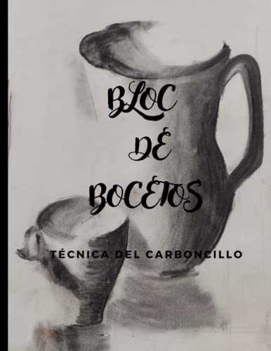 BLOC DE BOCETOS: TÉCNICA DEL CARBONCILLO