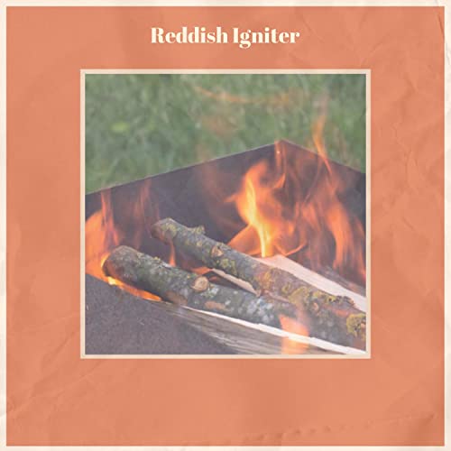 Reddish Igniter